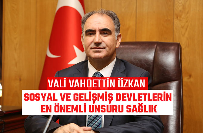 SOSYAL VE GELİŞMİŞ DEVLETLERİN EN ÖNEMLİ UNSURU SAĞLIK