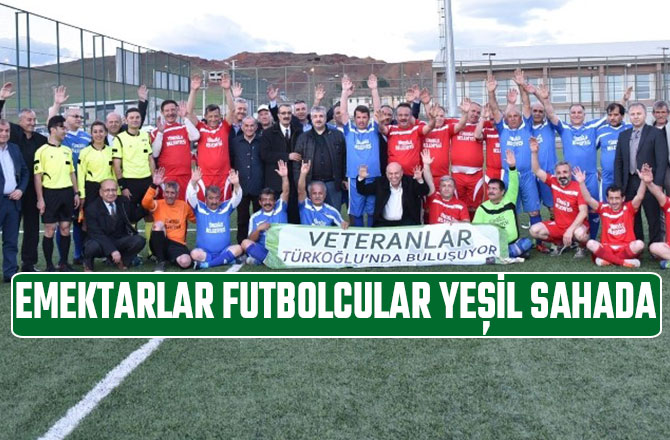 EMEKTARLAR FUTBOLCULAR YEŞİL SAHADA