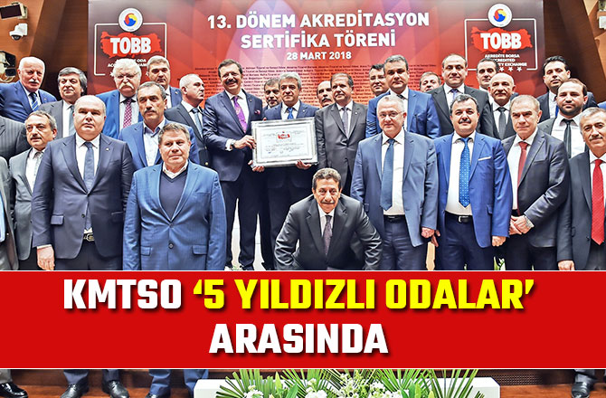 KMTSO ‘5 YILDIZLI ODALAR’ ARASINDA