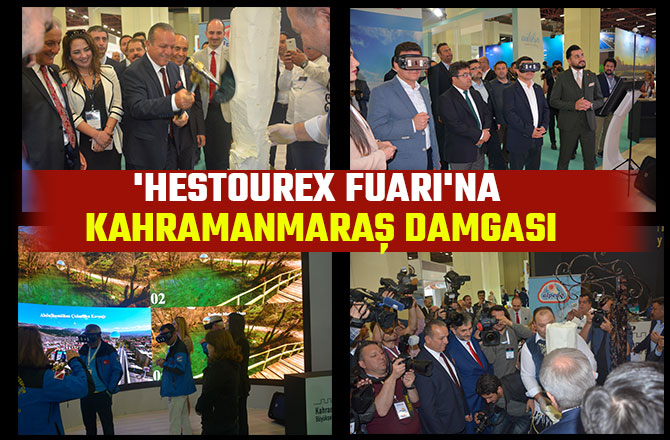 'HESTOUREX FUARI'NA KAHRAMANMARAŞ DAMGASI