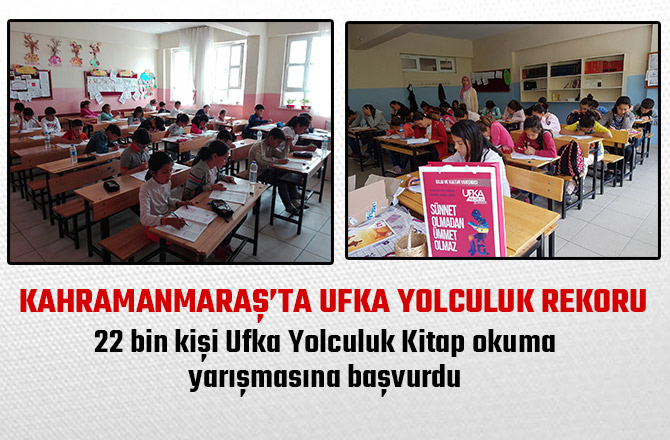 KAHRAMANMARAŞ’TA UFKA YOLCULUK REKORU