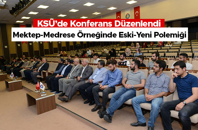 KSÜ’DE KONFERANS DÜZENLENDİ