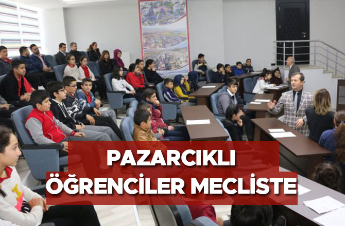 PAZARCIKLI ÖĞRENCİLER MECLİSTE 