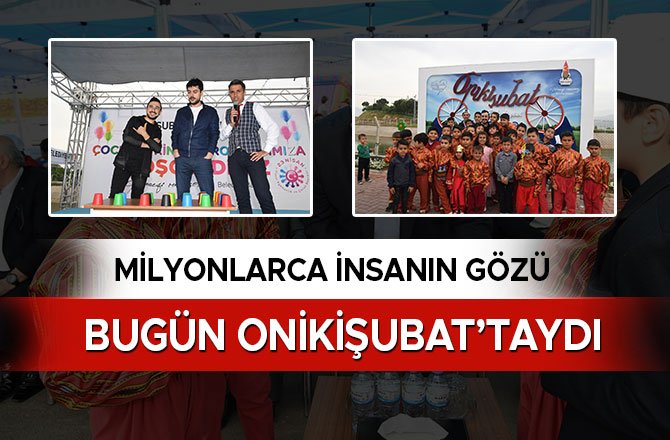 MİLYONLARCA İNSANIN GÖZÜ BUGÜN ONİKİŞUBAT’TAYDI