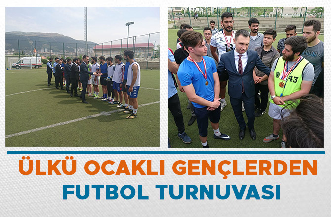 ÜLKÜ OCAKLI GENÇLERDEN FUTBOL TURNUVASI