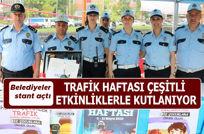 KAHRAMANMARAŞ’TA TRAFİK HAFTASI ETKİNLİKLERİ