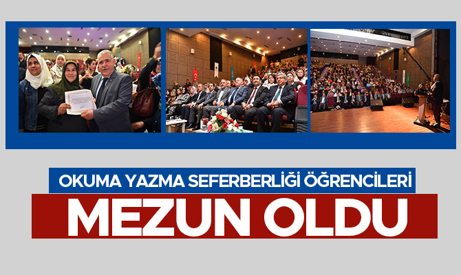 OKUMA YAZMA SEFERBERLİĞİ ÖĞRENCİLERİ MEZUN OLDU