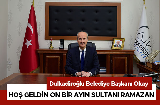 HOŞ GELDİN ON BİR AYIN SULTANI RAMAZAN