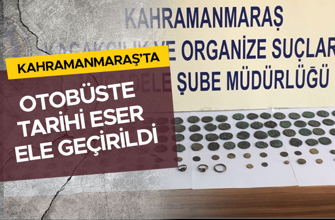 OTOBÜSTE TARİHİ ESER ELE GEÇİRİLDİ