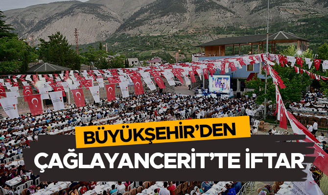 BÜYÜKŞEHİR’DEN ÇAĞLAYANCERİT’TE İFTAR