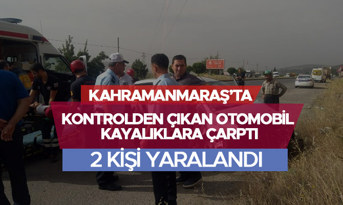 KONTROLDEN ÇIKAN OTOMOBİL KAYALIKLARA ÇARPTI