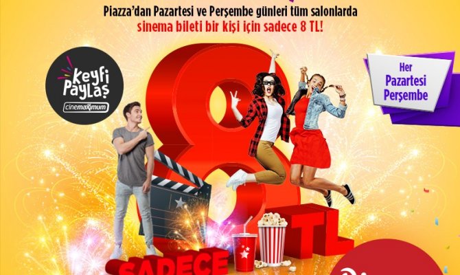 Piazza'da pazartesi ve perşembe günleri sinema bileti 8 TL   