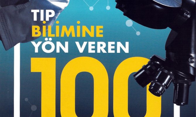 Tıp Bilimine Yön Veren 100 Türk