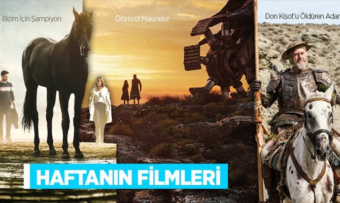 İşte bu haftanın filmleri