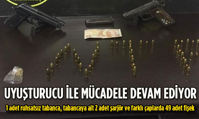 Uyuşturucu İle Mücadele Devam Ediyor