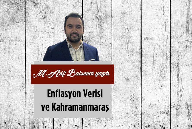 Enflasyon Verisi ve Kahramanmaraş