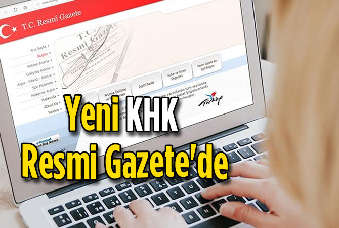 Yeni KHK Resmi Gazete'de