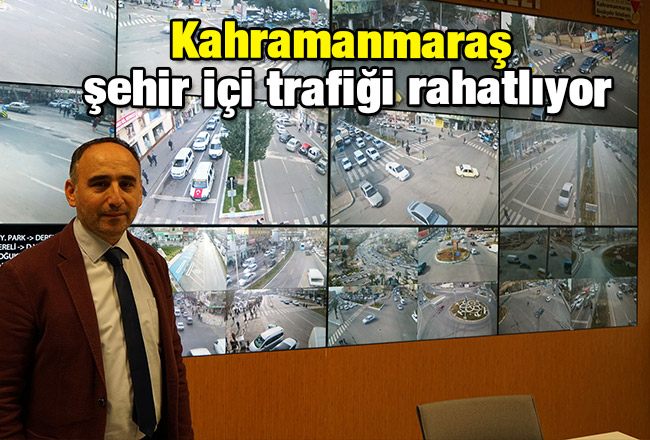 Kahramanmaraş şehir içi trafiği rahatlıyor