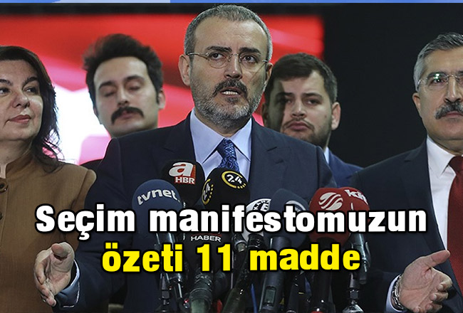 Seçim manifestomuzun özeti 11 madde