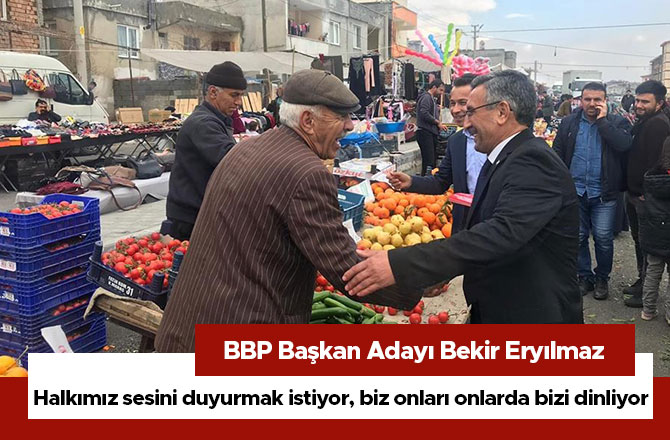 Halkımız sesini duyurmak istiyor, biz onları onlarda bizi dinliyor