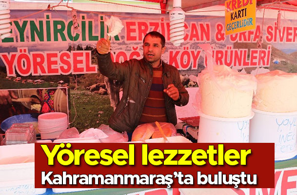 Yöresel lezzetler Kahramanmaraş’ta buluştu