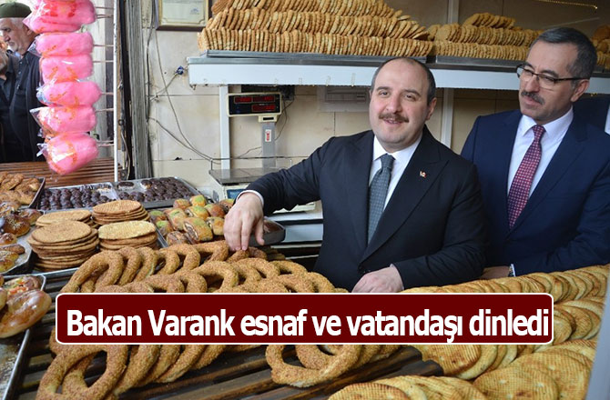 Bakan Varank esnaf ve vatandaşı dinledi