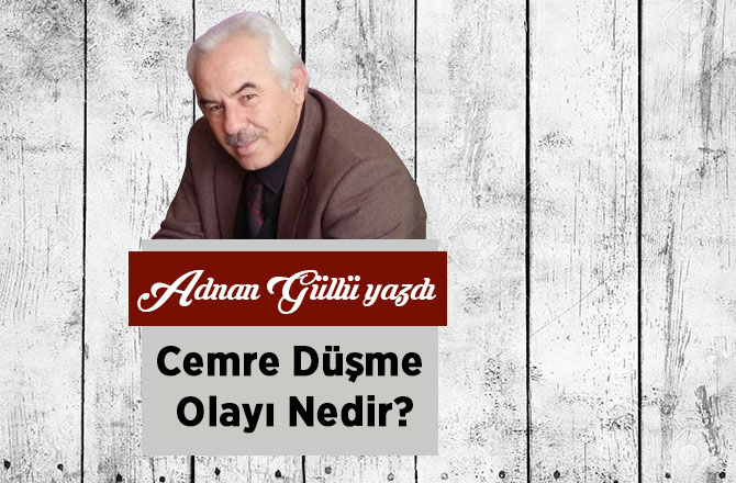 Cemre Düşme Olayı Nedir?