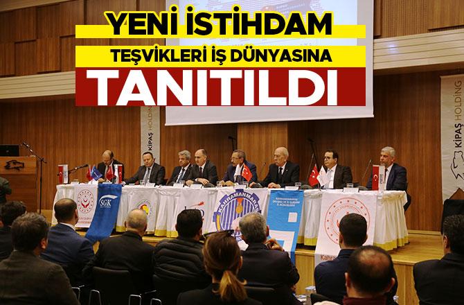 Yeni İstihdam Teşvikleri İş Dünyasına Tanıtıldı