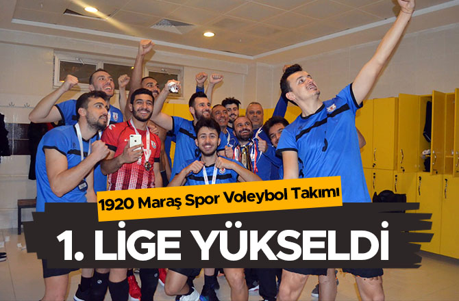 1920 Maraş Spor Voleybol Takımı 1. Lige Yükseldi