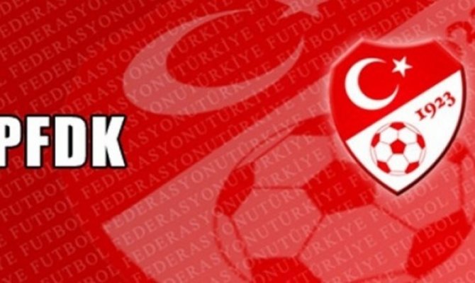 PFDK kararları açıklandı