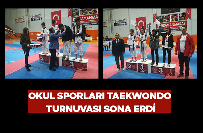 Okul Sporları Taekwondo Turnuvası Sona Erdi