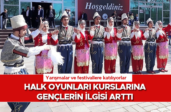 Halk oyunları kurslarına gençlerin ilgisi arttı