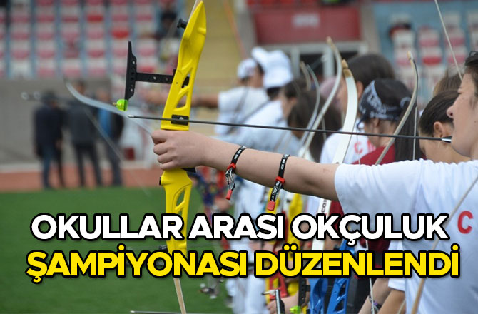 Okullar arası okçuluk şampiyonası düzenlendi