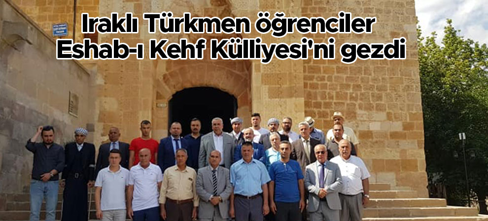 Iraklı Türk öğrenciler Eshab-ı Kehf Külliyesi'ni gezdi