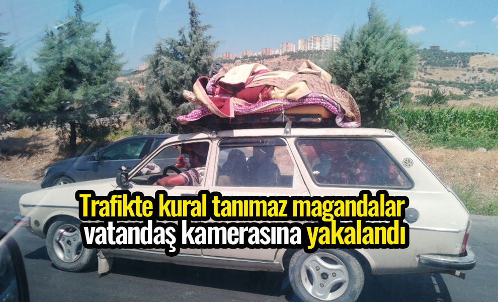 Trafikte kural tanımaz magandalar vatandaş kamerasına yakalandı