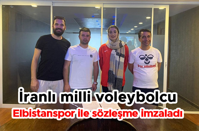 İranlı milli voleybolcu, Elbistanspor ile sözleşme imzaladı