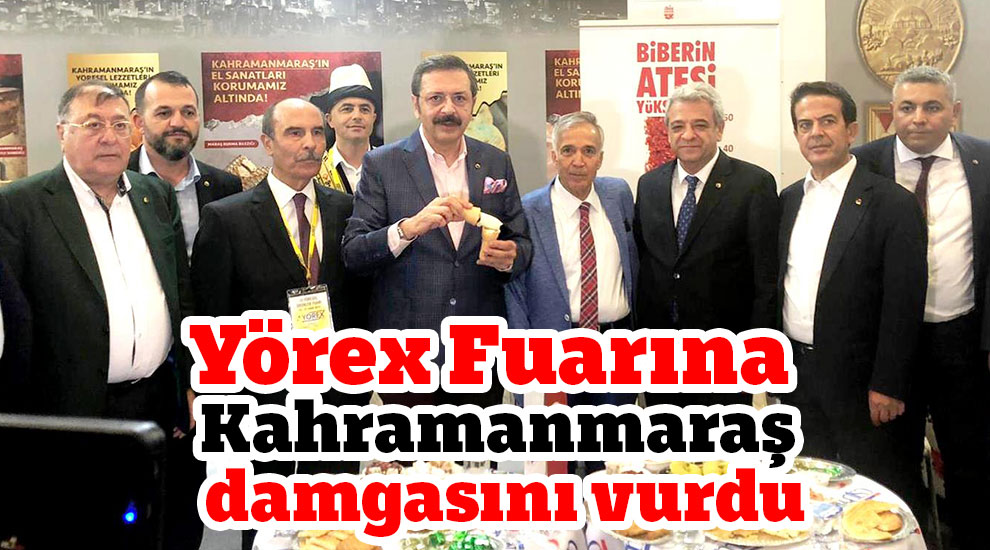 Yörex Fuarına Kahramanmaraş damgasını vurdu