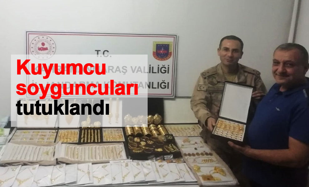 Kahramanmaraş’ta kuyumcu soyguncuları tutuklandı