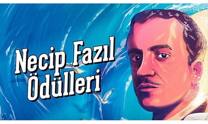 Necip Fazıl Ödülleri 2019 açıklandı