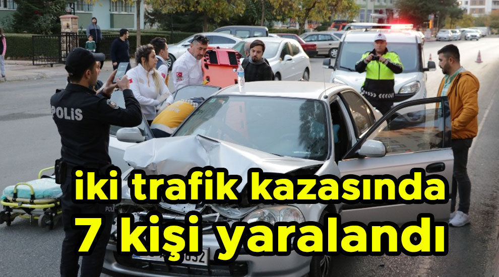 Kahramanmaraş’ta trafik kazaları: 7 yaralı