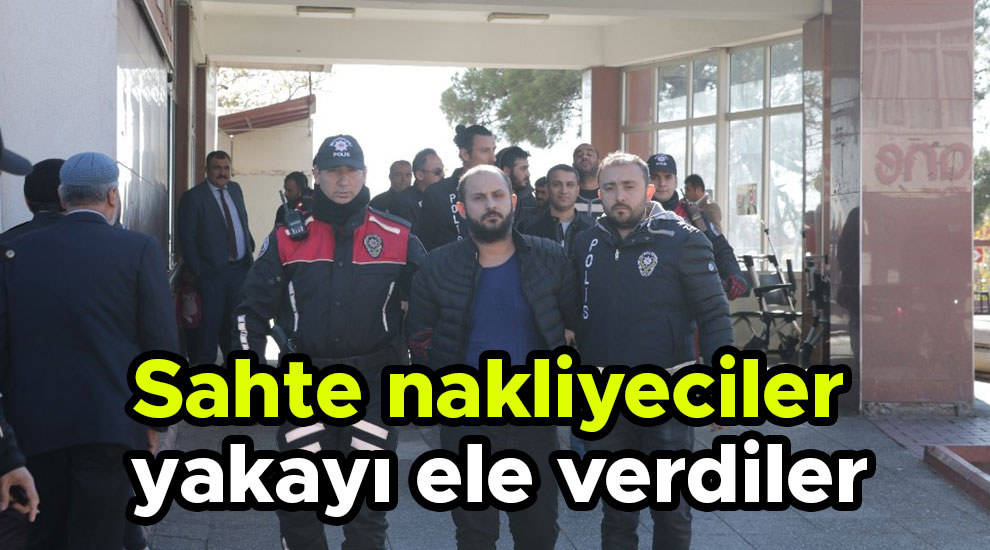 Sahte nakliyeciler yakayı ele verdiler