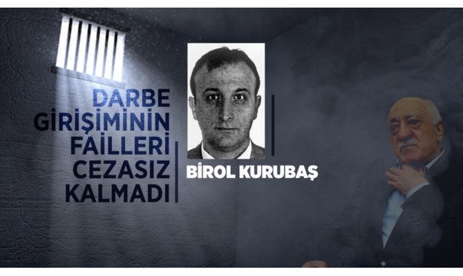 Çatının mahrem imamı Birol Kurubaş'a ağırlaştırılmış müebbet hapis