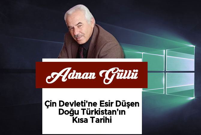 Çin Devleti'ne Esir Düşen Doğu Türkistan'ın Kısa Tarihi