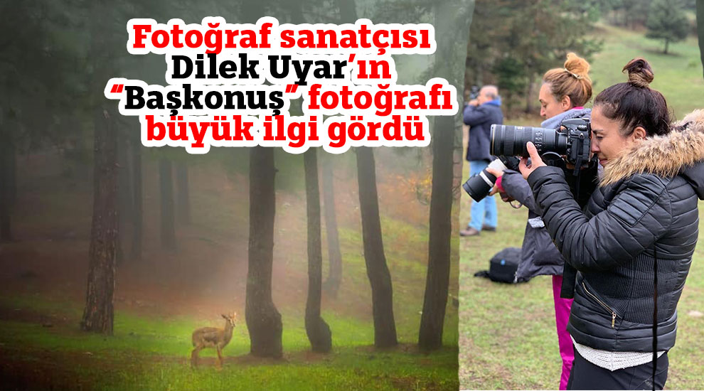 Fotoğraf sanatçısı Dilek Uyar’ın “Başkonuş” fotoğrafı büyük ilgi gördü