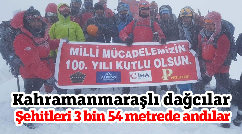 Kahramanmaraşlı dağcılar Şehitleri 3 bin 54 metrede andılar