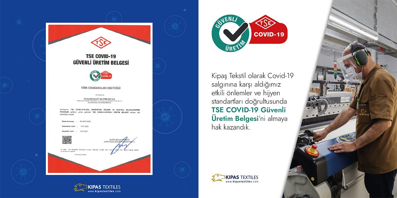 KİPAŞ TEKSTİL’E TSE’DEN GÜVENLİ ÜRETİM BELGESİ