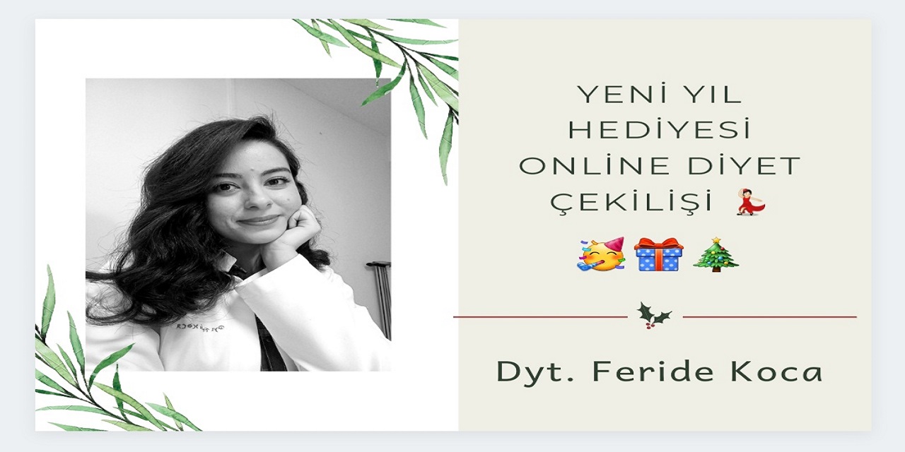 Diyetisyen Feride Koca: Bu yıl sağlığın her şeyden daha önemli olduğunu anladık