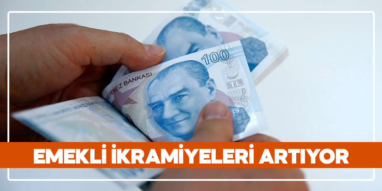 Emekli ikramiyeleri artıyor