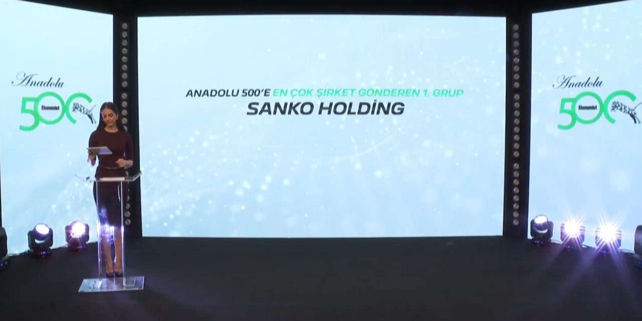 SANKO, Anadolu 500’de en çok şirketi bulunan grup oldu