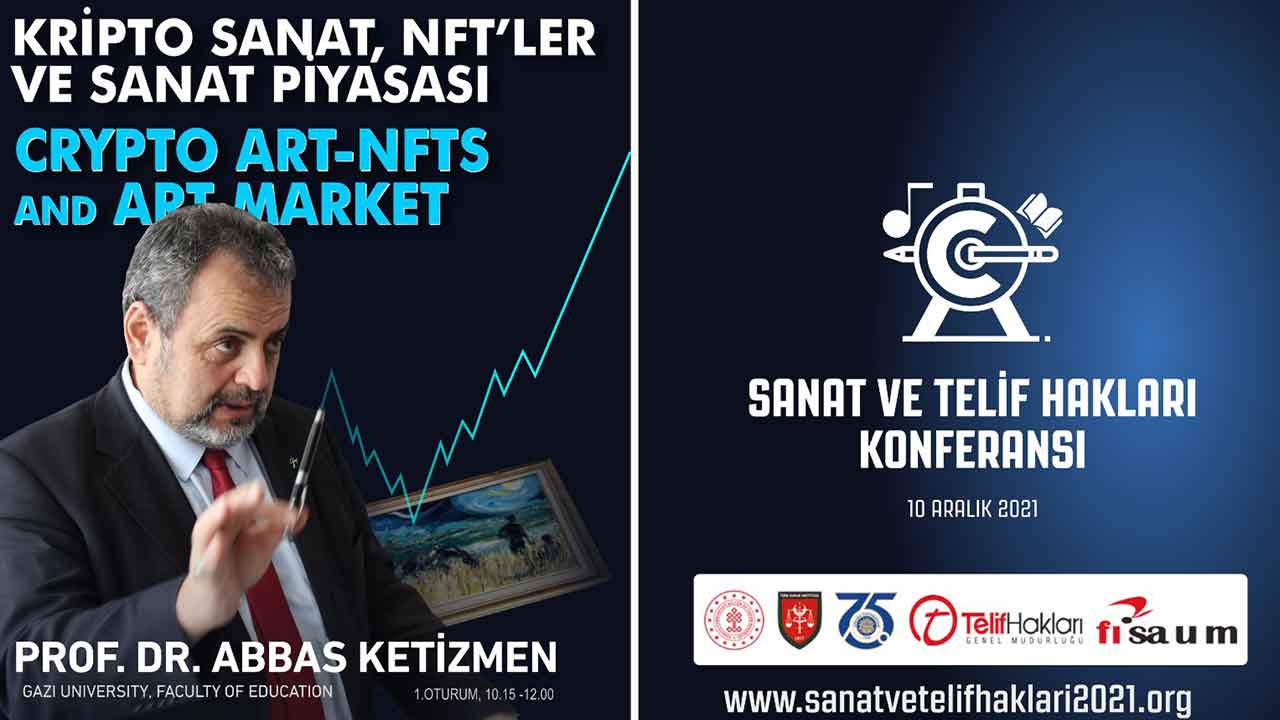 Akademisyen Ressam Ketizmen, kripto sanat, NFT ve sanat piyasası üzerine konuşacak